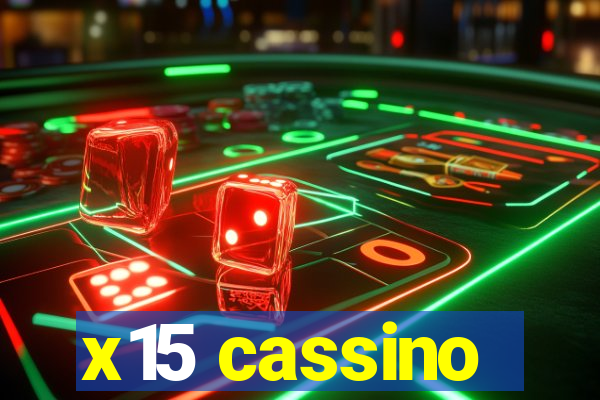 x15 cassino